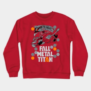 Fall Metal Titan Crewneck Sweatshirt